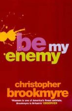 Be My Enemy