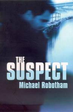 The Suspect by Michael Robotham