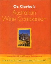 Oz Clarkes Australian Wine Companion