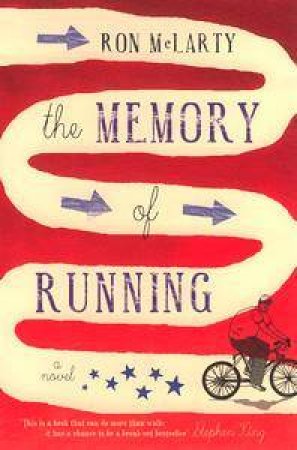 The Memory Of Running by Ron McLarty