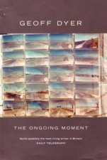 The Ongoing Moment