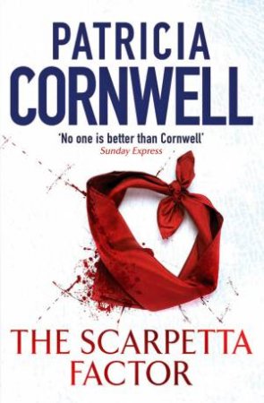 Scarpetta Factor by Patricia Cornwell