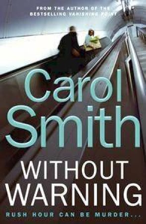 Without Warning by Carol Smith