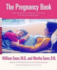 The Pregnancy Book A MonthByMonth Guide