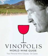 Vinopolis World Wine Guide Your Personal Wine Odyssey