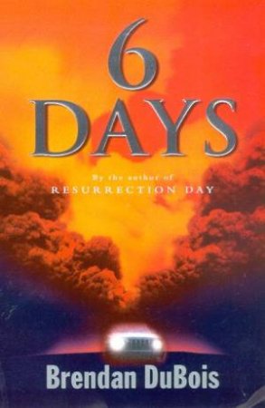 6 Days by Brendan Dubois