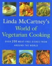 Linda McCartneys World Of Vegetarian Cooking