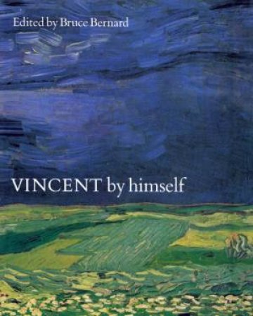 Vincent By Himself by Bruce Bernard