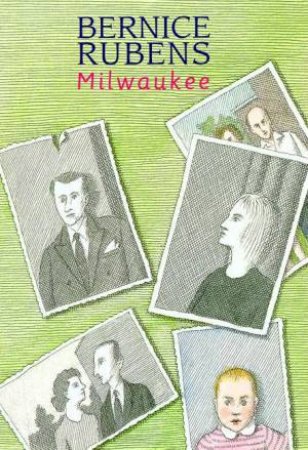 Milwaukee by Bernice Rubens