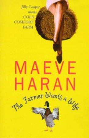 The Farmer Wants A Wife by Maeve Haran