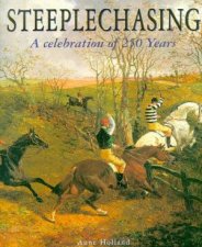 Steeplechasing A Celebration Of 250 years