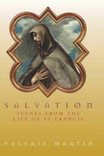 Salvation Scenes From The Life Of St Francis
