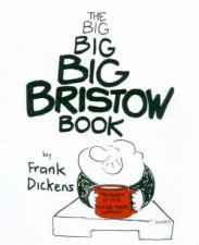 The Big Big Big Bristow Book