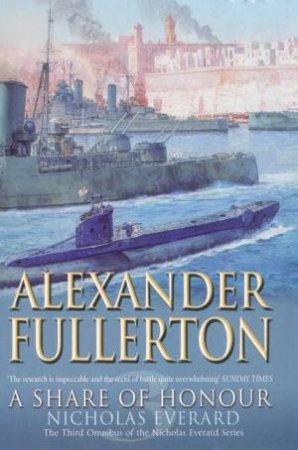 Nicholas Everard: Mariner Of England Omnibus Volume 3 by Alexander Fullerton
