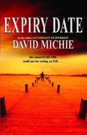 Expiry Date by David Michie