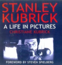 Stanley Kubrick A Life In Pictures