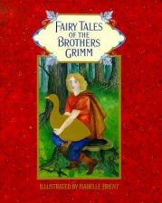 Fairy Tales Of The Brothers Grimm