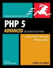 Visual QuickPro Guide PHP 5 Advanced 2nd Ed