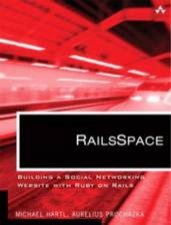 Railspace Building A Social Networking Website With Ruby On Rails