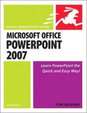 Visual Quickstart Guide Microsoft Office PowerPoint 2007 For Windows