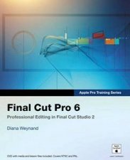 Apple Pro Training Series Final Cut Pro 6  Book  DVD