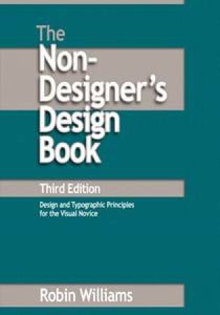 The Non-Designer's Design Book by Robin Williams