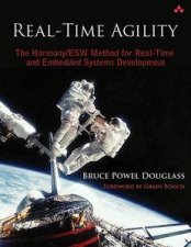 RealTime Agility The HarmonyESW Method for RealTime and Embedded Systems Development