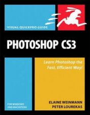 Photoshop CS3 Visual QuickPro Guide