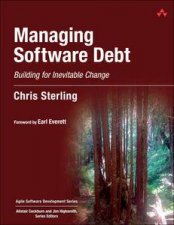Managing Software Debt Building for Inevitable Change