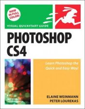 Photoshop CS4 for Windows and Macintosh Visual QuickStart Guide