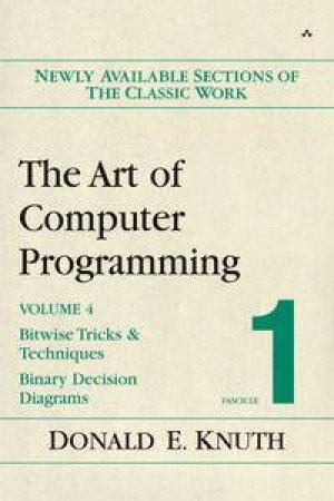 Bitwise Tricks and Techniques, Binary Decision Diagrams by Donald E Knuth