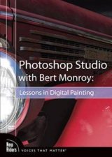 Photoshop Studio with Bert Monroy Lessons in Digital Painting DVD