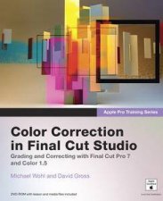 Apple Pro Training Series Color Correction in Final Cut Studio plus DVD