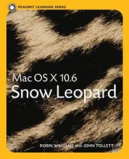 Mac OS X 106 Snow Leopard Peachpit Learning Series