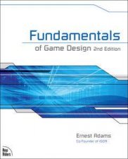 Fundamentals of Game Design 2nd Ed