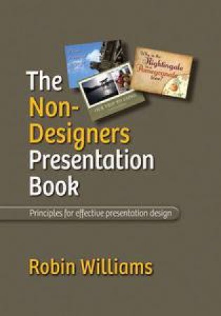Non-Designer's Presentation Book by Robin Williams