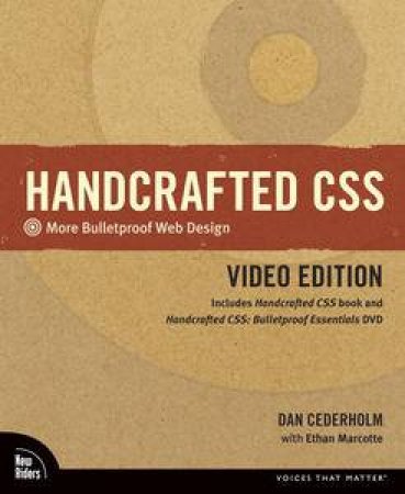Handcrafted CSS: More Bulletproof Web Design plus DVD by Dan Cederholm & Ethan Marcotte