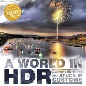 World in HDR by Trey Ratcliff