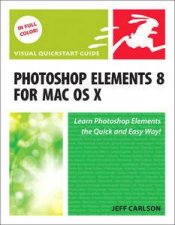 Visual QuickStart Guide Photoshop Elements 8 for Mac OS X