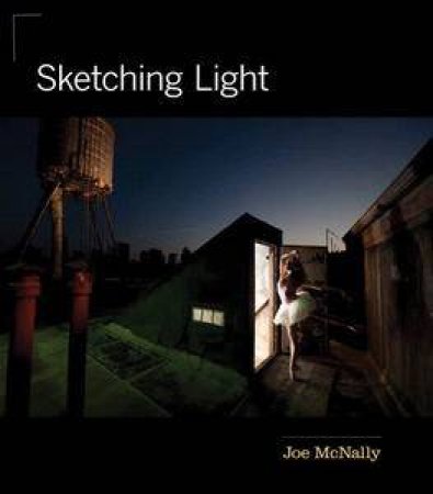 Sketching Light by Joe McNally