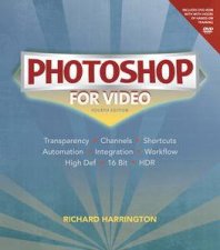 Photoshop for Video Fourth Edition