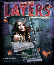 Layers The Complete Guide to Photoshops Most Powerful Feature Second Edition