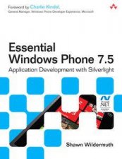 Essential Windows Phone 75 Application Development with Silverlight