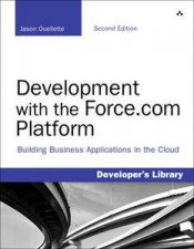 Development with the Forcecom Platform Building Business ApplicationsSecond Edition