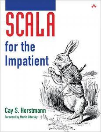 Scala for the Impatient by Cay Horstmann