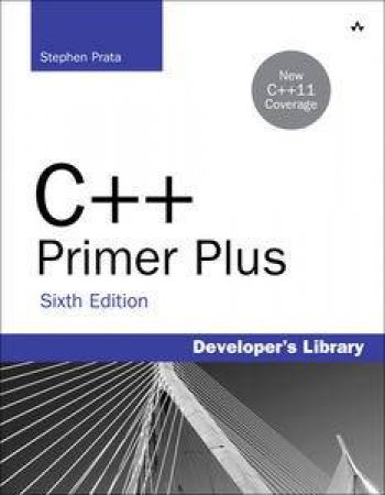 C++ Primer Plus, Sixth Edition by Stephen Prata