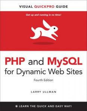 PHP & MySQL for Dynamic Web Sites: VQPG by Larry Ullman