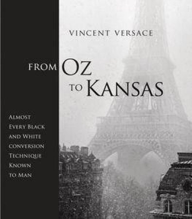 From Oz to Kansas by Vincent Versace