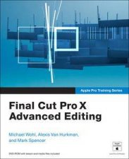 Apple Pro Training Series Final Cut Pro X Advanced Editing