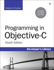 Programming in ObjectiveC Fourth Edition